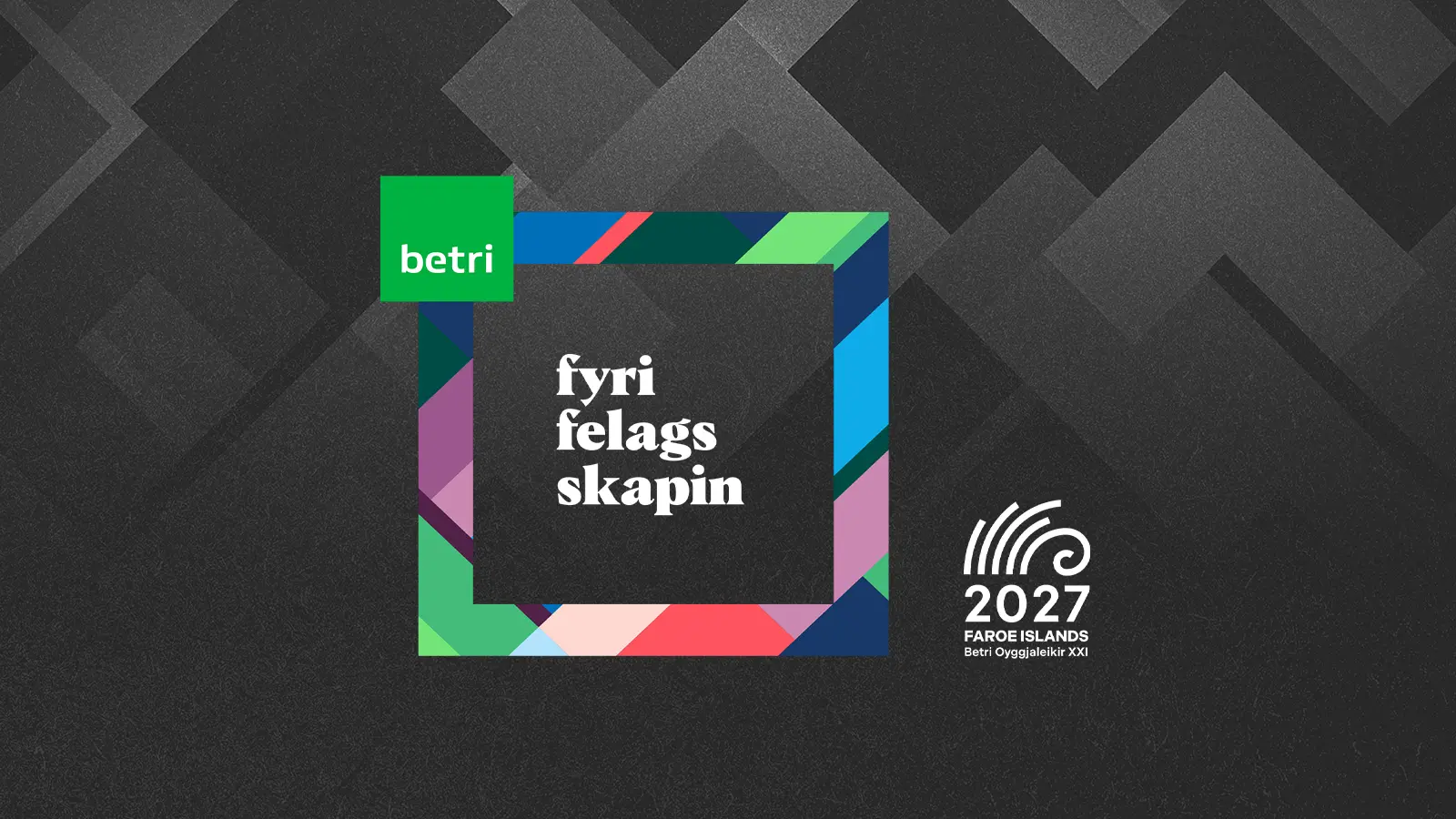 Betri Oyggjaleikir 2027